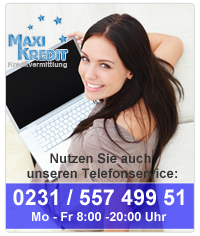 Maxi Kredit Telefonservice 0231 557 499 51